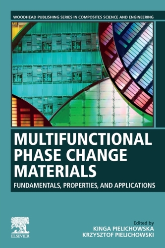 Multifunctional Phase Change Materials