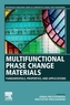 Multifunctional Phase Change Materials