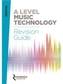 Edexcel A Level Music Technology Revision Guide