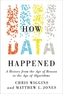 How Data Happened