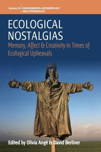Ecological Nostalgias
