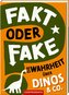 Fakt oder Fake?