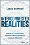 Interconnected Realities