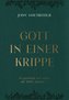 Gott in einer Krippe