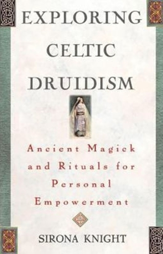 Exploring Celtic Druidism