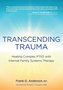 Transcending Trauma
