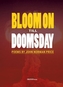 Bloom on Till Doomsday