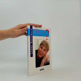 Dieta? Vím ještě víc.