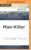 MAN-KILLER                   M