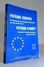 Patroni Evropy II (Patrone Europas)