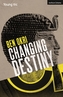 Changing Destiny
