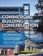 Commercial Building Construction: Materials and Methods