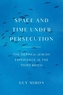 Space and Time under Persecution