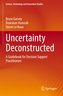 Uncertainty Deconstructed
