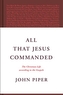 All That Jesus Commanded