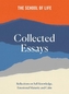 The School of Life: Collected Essays