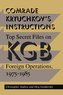 Comrade Kryuchkov's Instructions