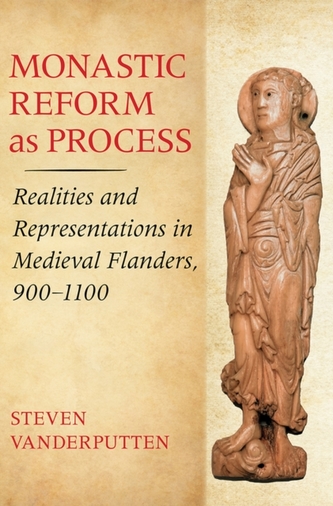 Monastic Reform as Process