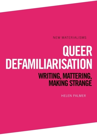 Queer Defamiliarisation