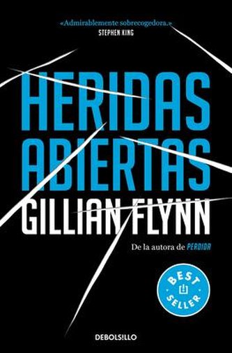 Heridas Abiertas / Sharp Objects