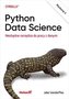 Python Data Science. Niezbędne narzędzia do... w.2