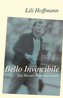 Bello Invincibile