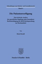 Die Patientenverfügung.