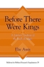 Before There Were Kings