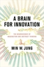 A Brain for Innovation