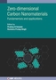 Zero-dimensional Carbon Nanomaterials
