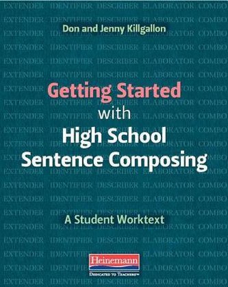 Getting Started with High School Sentence Composing