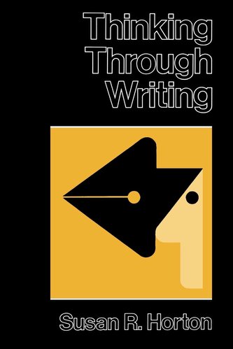 THINKING THROUGH WRITING