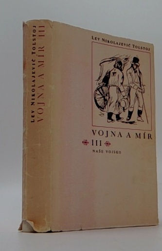 Vojna a mír III.