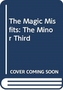 The Magic Misfits: The Minor Third