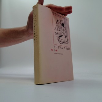 Vojna a mír. Díl 1