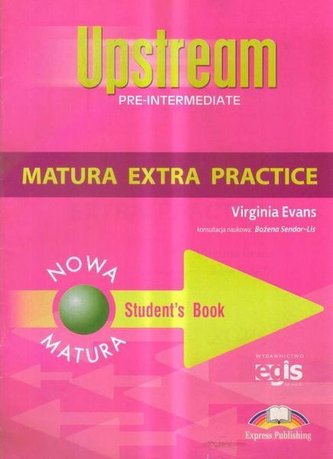 Upstream Pre-Intermediate B1 Matura Extra Practice