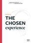 The Chosen Experience
