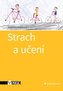 Strach a učení