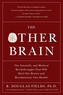 The Other Brain