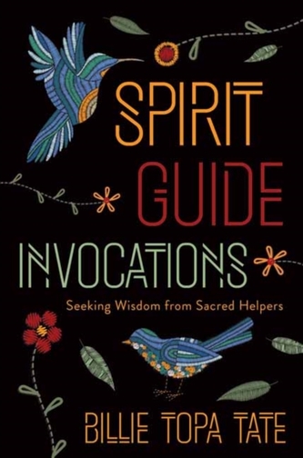Spirit Guide Invocations