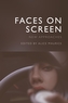 Faces on Screen