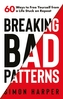Breaking Bad Patterns