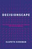 Decisionscape