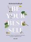 Be your best self