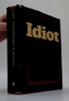 Idiot
