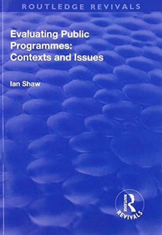 Evaluating Public Programmes: Contexts and Issues