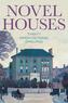Novel Houses