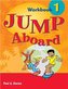 Jump Aboard 1 Workbook