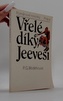 Vřelé díky, Jeevesi