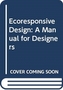 EcoResponsive Environments